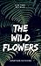 The Wildflowers: Chapter #1 - Immortal