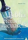 Biblia picturii i...