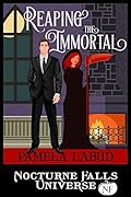 Reaping The Immortal