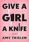 Give a Girl a Knife