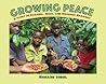 Growing Peace by Richard Sobol