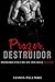 Prazer, Destruidor (Trilogia Prazer Livro 1) (Portuguese Edition)