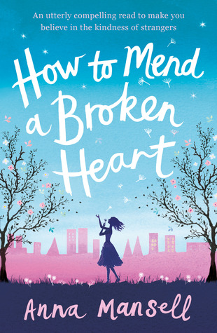 How to Mend a Broken Heart (Kindle Edition)