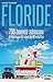 Floride 400 bonnes adresses et les coups de coeur de 40 vedettes