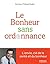 Le bonheur sans ordonnance: L'envie, clé de la santé et du bonheur (French Edition)