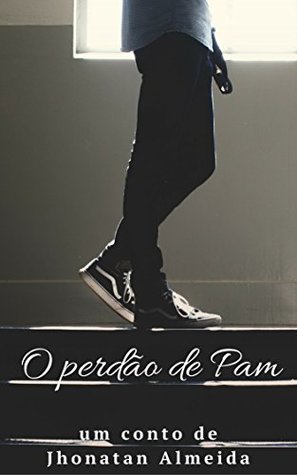 O perdão de Pam (Portuguese Edition)