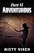 Adventurous Part II