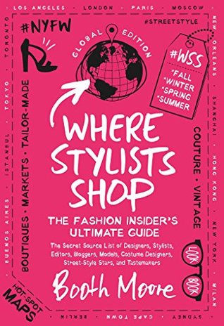 Where Stylists Shop: The Fashion Insider's Ultimate Guide (Kindle Edition)