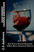 Sean Erskine Vampire Bartender: A Dark Molly Companion Novella