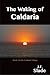 The Waking of Caldaria