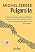 Pulgarcita by Michel Serres