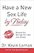 Have a New Sex Life by Frid...