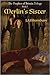 Merlin's Sister (Prophet of Britain Trilogy)