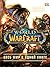 World of Warcraft: Полная иллюстрированная энциклопедия
