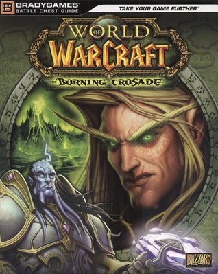World Of Warcraft: The Burning Crusade Battle Chest Guide (Paperback)