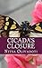 Cicada's Closure: A Story About Resolution (Cicada Series Book 3)