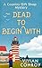 Dead to Begin With