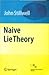 Naive Lie Theory