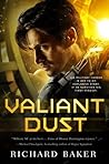 Valiant Dust (Breaker of Empires #1) Valiant Dust (Breaker of Empires #1)