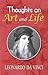 Thoughts on Art and Life: Leonardo da Vinci's Reflections on Creativity (Best Motivational Books for Personal Development (Design Your Life))