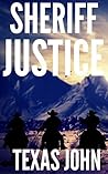 Sheriff Justice: Part One - The Murder (The Western Murderer Series Book 1)