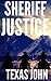 Sheriff Justice: Part One - The Murder (The Western Murderer Series Book 1)