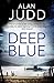Deep Blue by Alan Judd