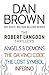 Dan Brown Omnibus: The Robert Langdon Thrillers: Angel & Demons / The Da Vinci Code / The Lost Symbol / Inferno