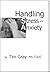Handling Stress and Anxiety