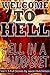 Hell in a Handbasket: Welcome to Hell - Volume 1: 5 Full Stories