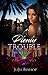 Trouble Part 2- Classic Urban Love Series