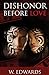 Dishonor Before Love