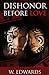 Dishonor Before Love