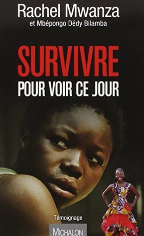 Survivre pour voir ce jour (Paperback)
