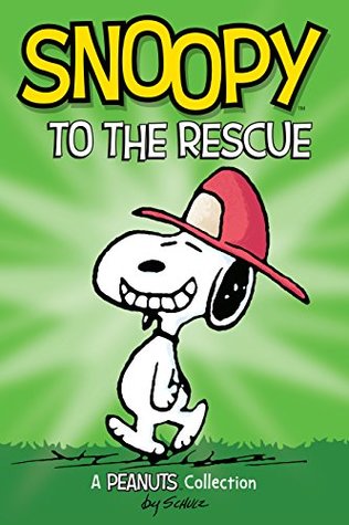 Snoopy to the Rescue (Kindle Edition)