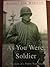 As You Were, Soldier,  Recollections of a Thirty-Year Veteran