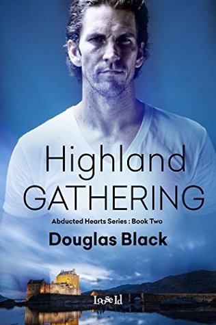 Highland Gathering (Abducted Hearts Book 2)