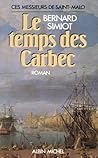 Le Temps des Carbec by Bernard Simiot