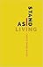 As I Stand Living