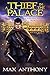 A Thief in the Palace by Max Anthony