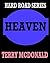 HEAVEN: HARD ROAD SERIES