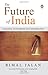 The Future of India: Politi...