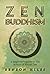 Zen Buddhism : a beginner’s...