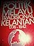 Perkembangan politik Melayu tradisional Kelantan, 1776-1842