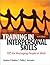 Training in Interpersonal Skills: Tips for Managing People at Work