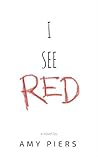 I See Red