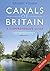 The Canals of Britain: The ...