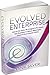 Evolved Enterprise by Yanik Silver (2015-05-04)