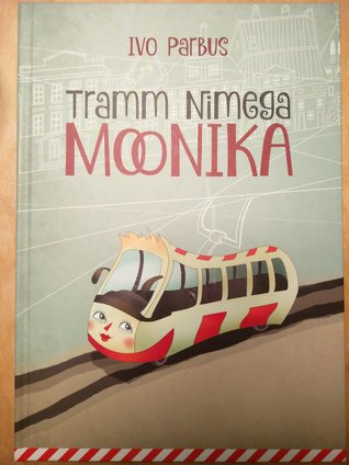 Tramm nimega Moonika