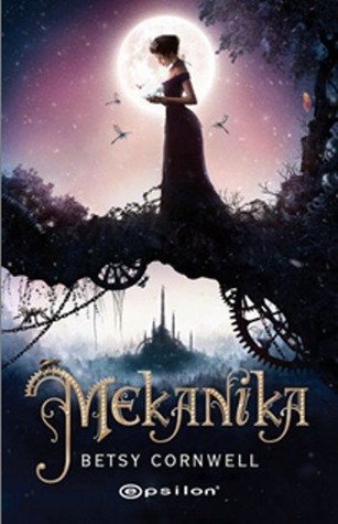 Mekanika (Mechanica, #1)